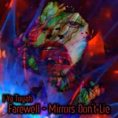 Farewell - Mirrors Don't Lie - Single