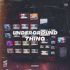 Underground Thing EP