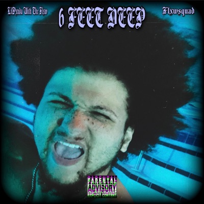 6 Feet Deep