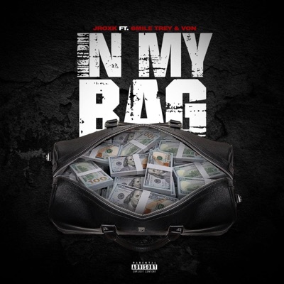 In My Bag (feat. 6mile Trey & Von) - Single