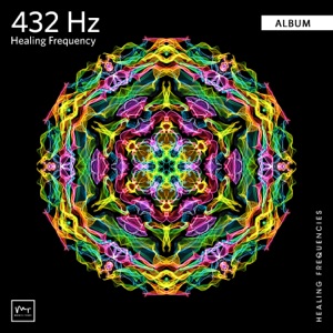 432 Hz Elevate Your Vibration