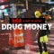 Drug Money - Red Cafe & Benny the Butcher lyrics