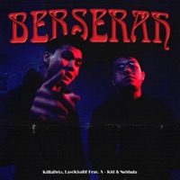 Berserah (feat. A-Kid & Sabbala) - Single - Killa Driz & Last Khaliff