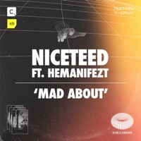 Mad About (feat. Hemanifezt) - Single - Niceteed