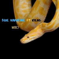 MBCI (feat. Kieng) - Single - Blue Harmonie
