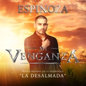 Espinoza Paz - Mi Venganza (Música Original de la Telenovela La Desalmada)