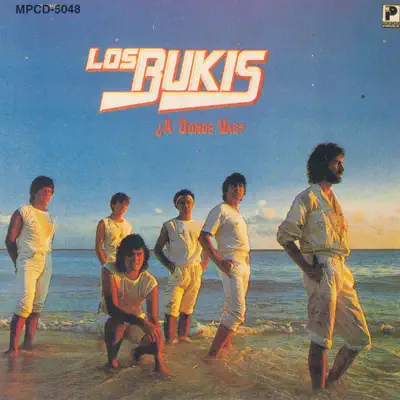 A Donde Vas? - Los Bukis