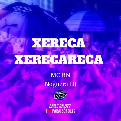 Xereca Xerecareca - Single
