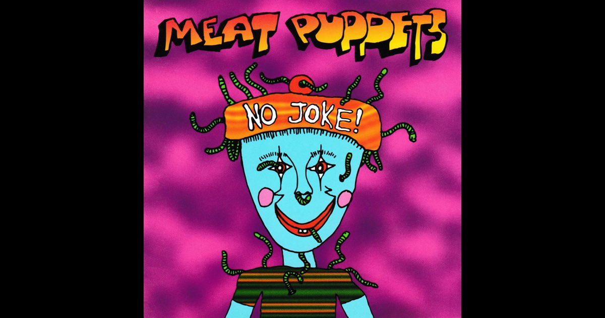 Meat Puppets – No Joke! – CD (Album), 1995 [r2647949] | Discogs