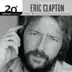 20th Century Masters - The Millennium Collection: The Best of Eric Clapton album cover