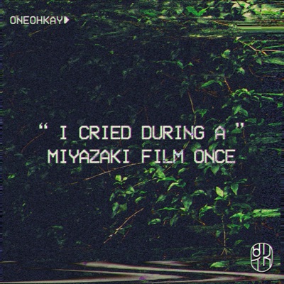 i cried during a miyazaki film once - Single