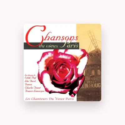 Listen to Les Chanteurs Du Vieux Paris, watch music videos, read bio, see tour dates & more!