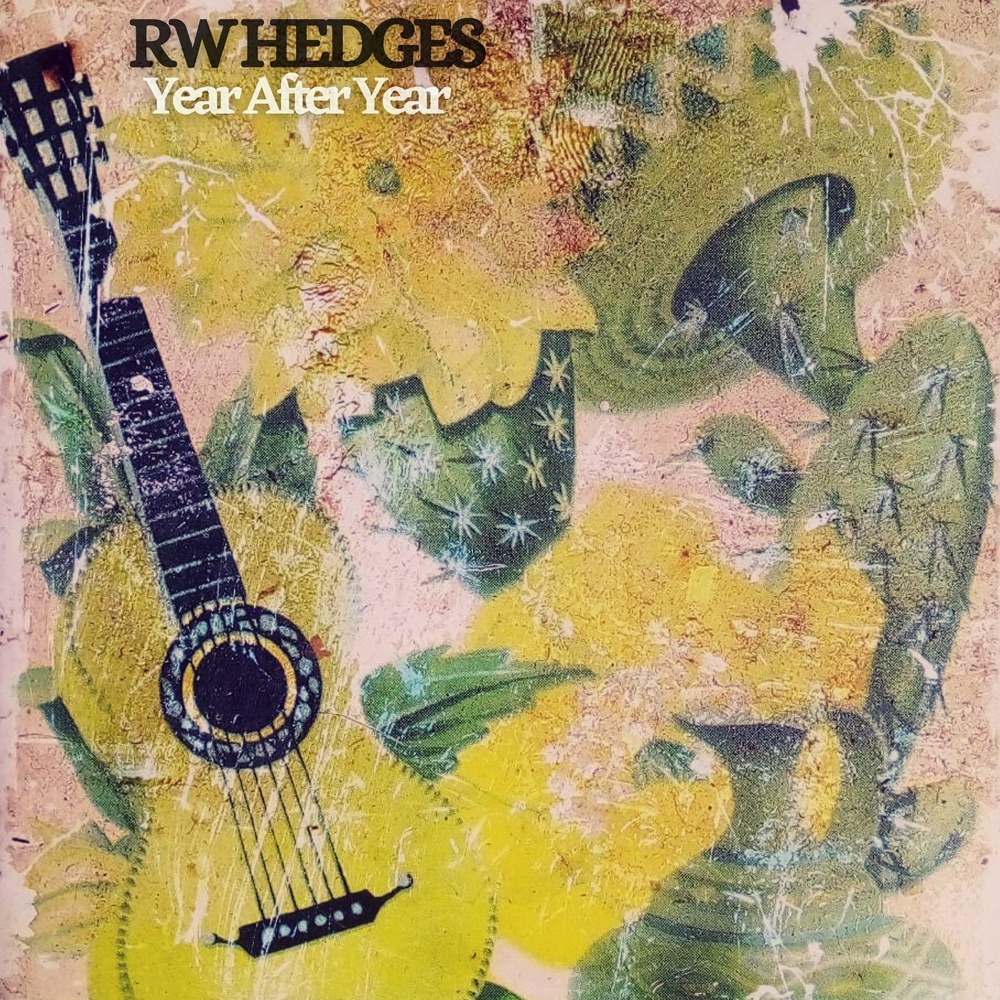 Year After Year by R.W. Hedges
