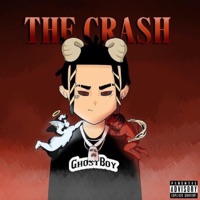 The Crash (feat. Weston) - Single - ghostboy