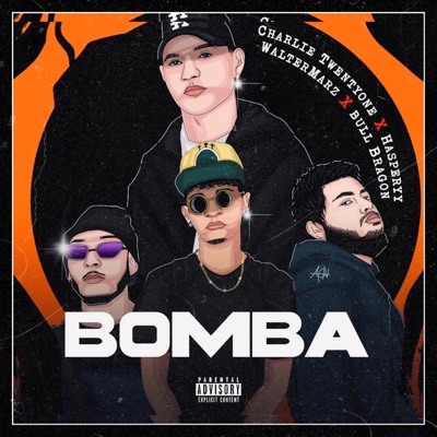 Bomba (feat. Hasperyy, Bull Bragon & Walter Marz) - Single