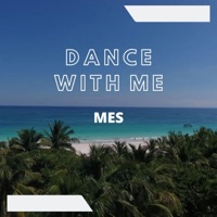 Dance with Me - Single - MES