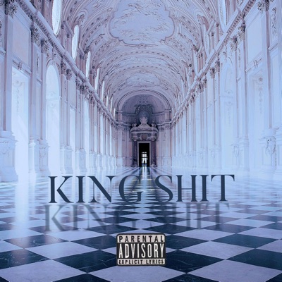 King Shit - Single