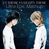 L's Theme vs. Light's Theme (Ultra Epic Mashup) - Single