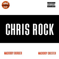 Chris Rock (feat. Mackboy Chester) - Single - Mackboy Burger