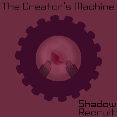 The Creator's Machine - Single