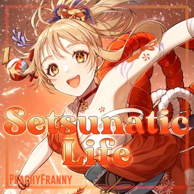 Setsunatic Life - Single
