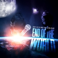 End of the World (feat. Alpha - Ready) - Single - Scott Keltic Knot