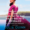 The Girl with the Make-Believe Husband - Julia Quinn