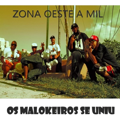 Os Malokeiros Se Uniu - Single