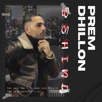 Prem Dhillon - Behind
