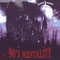 90'S MENTALITY (feat. PAPER CHAXES) - outlawfiendz lyrics