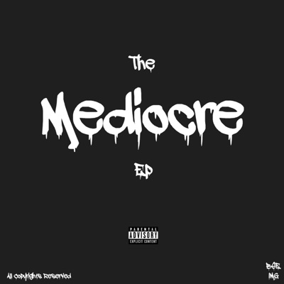 The Mediocre Ep