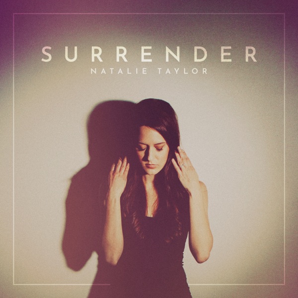 Surrender - Single - Natalie Taylor