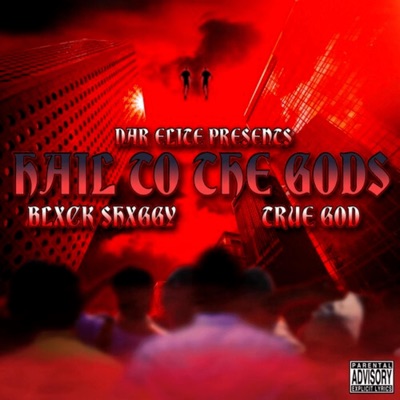 DAR Elite Presents: Hail To the Gods