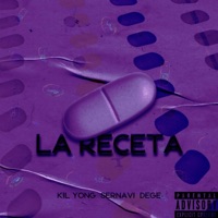 La Receta (feat. Kil Yong & Dege) - Single - Sernavi