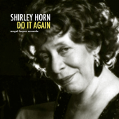 After You've Gone - Shirley Horn