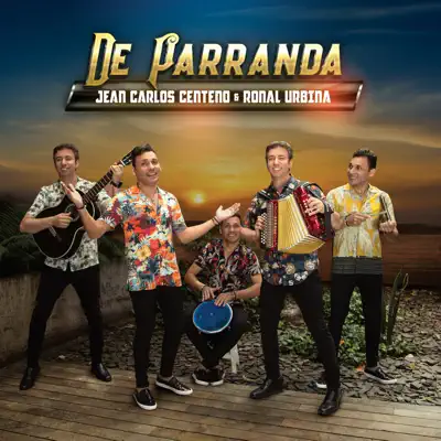 De Parranda - Jean Carlos Centeno De Parranda - Jean Carlos Centeno