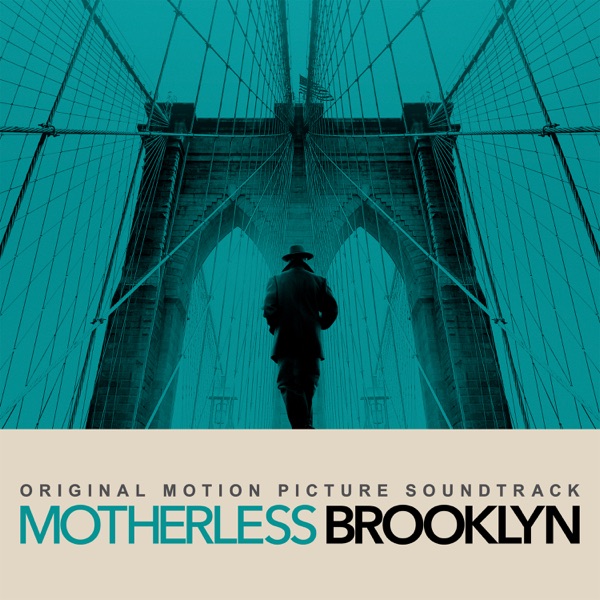 Motherless Brooklyn (Original Motion Picture Soundtrack) - Multi-interprètes