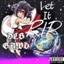 Let It Rip - Single