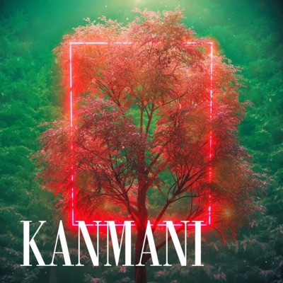 Kanmani - Single