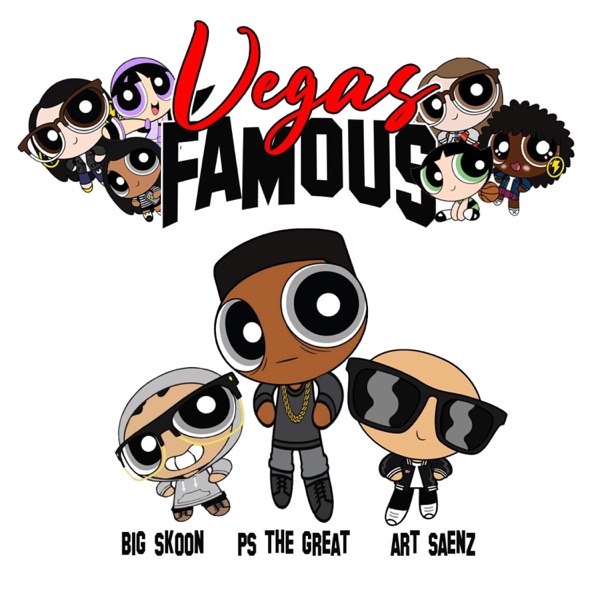 Vegas Famous (feat. Art Saenz & Big Skoon) - Single