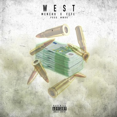 WEST (feat. FEFE') - Single