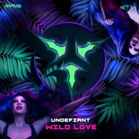 Wild Love - Single - Undefiant