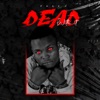 Dead With It - EP