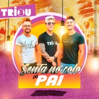 Senta no Colo do Pai - Single - Triou