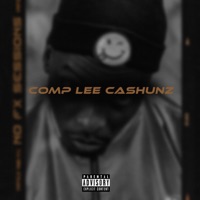 Comp Lee Cashunz - Single - Bkay EastGaad