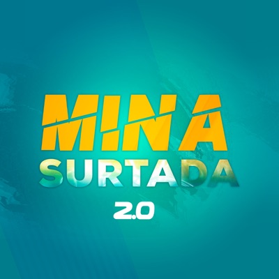 Mina Surtada do Baile 2.0 - Single
