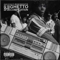 96-98 Ghetto Compilation (Remasters) - Occvlt