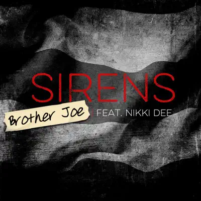 Listen to Sirens - Single by Brother Joe