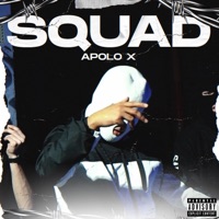 Squad - Single - Apolo X
