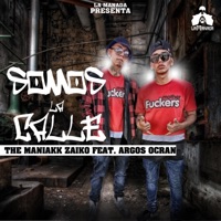 Somos la Calle (feat. Argos Ocran) - Single - The Maniakk Zaiko